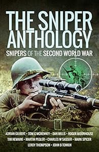 Vedi scheda su Amazon The Sniper Anthology: Snipers of the Second World War
