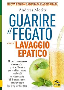 Guarire il fegato con il lavaggio epatico