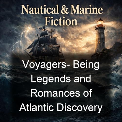 Voyagers- Being Legends and Romances of Atlantic Discovery cover art
