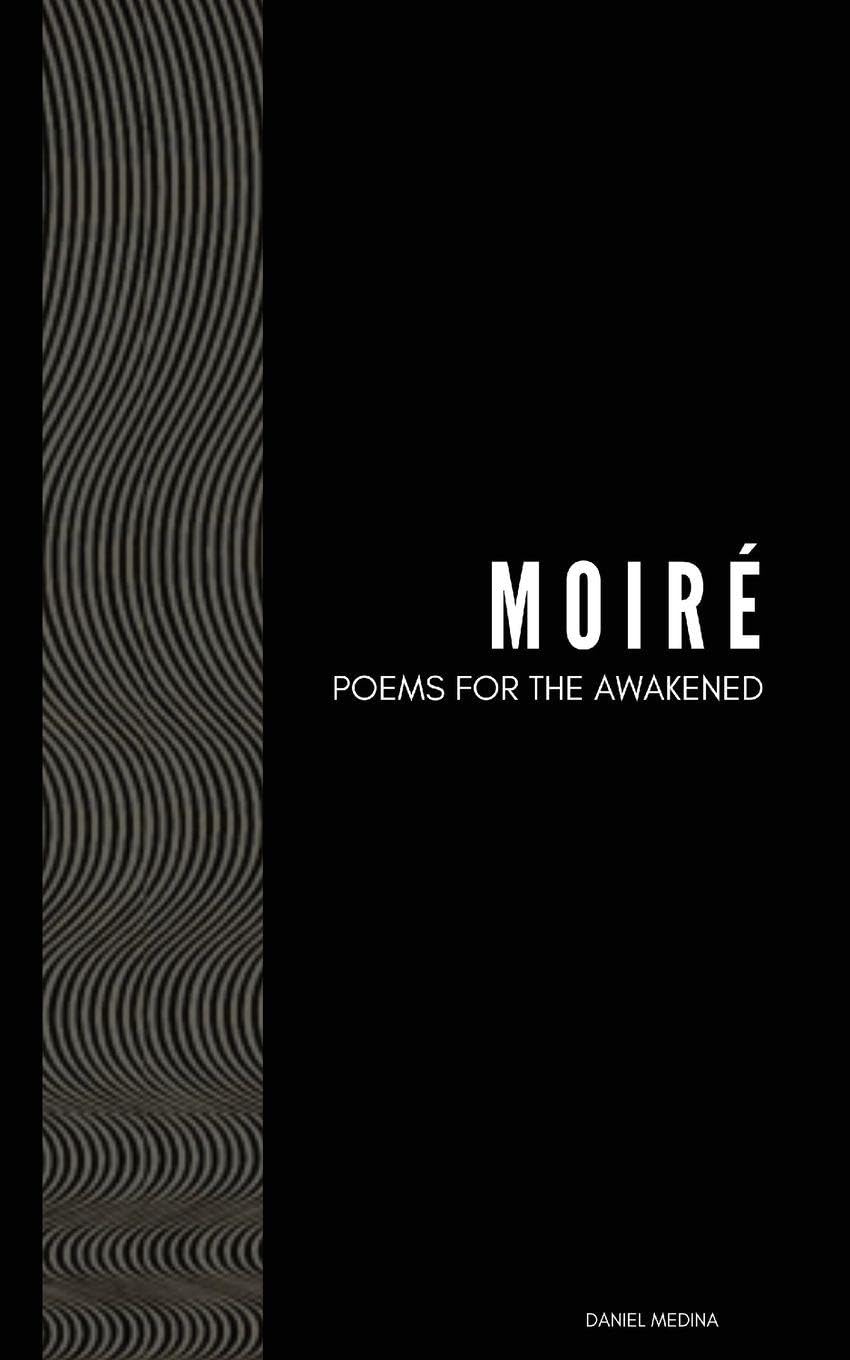 Moiré: Poems For The Awakened