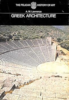 Unknown Binding Greek architecture / A.W. Lawrence Book