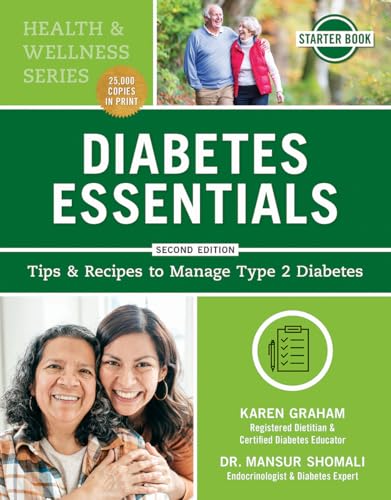 Diabetes Essentials: Tips and Recipes to Manage Type 2 Diabetes