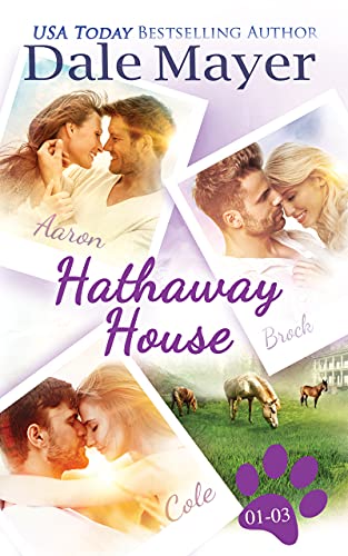 Hathaway House 1-3 (Hathaway House Bundles Book 1) by [Dale Mayer]