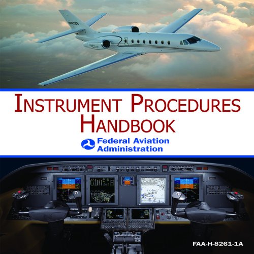 Instrument Procedures Handbook Federal Aviation Administration