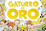 Gaturro de oro (Spanish Edition)
