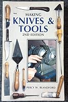 Making knives & tools 0830619445 Book Cover