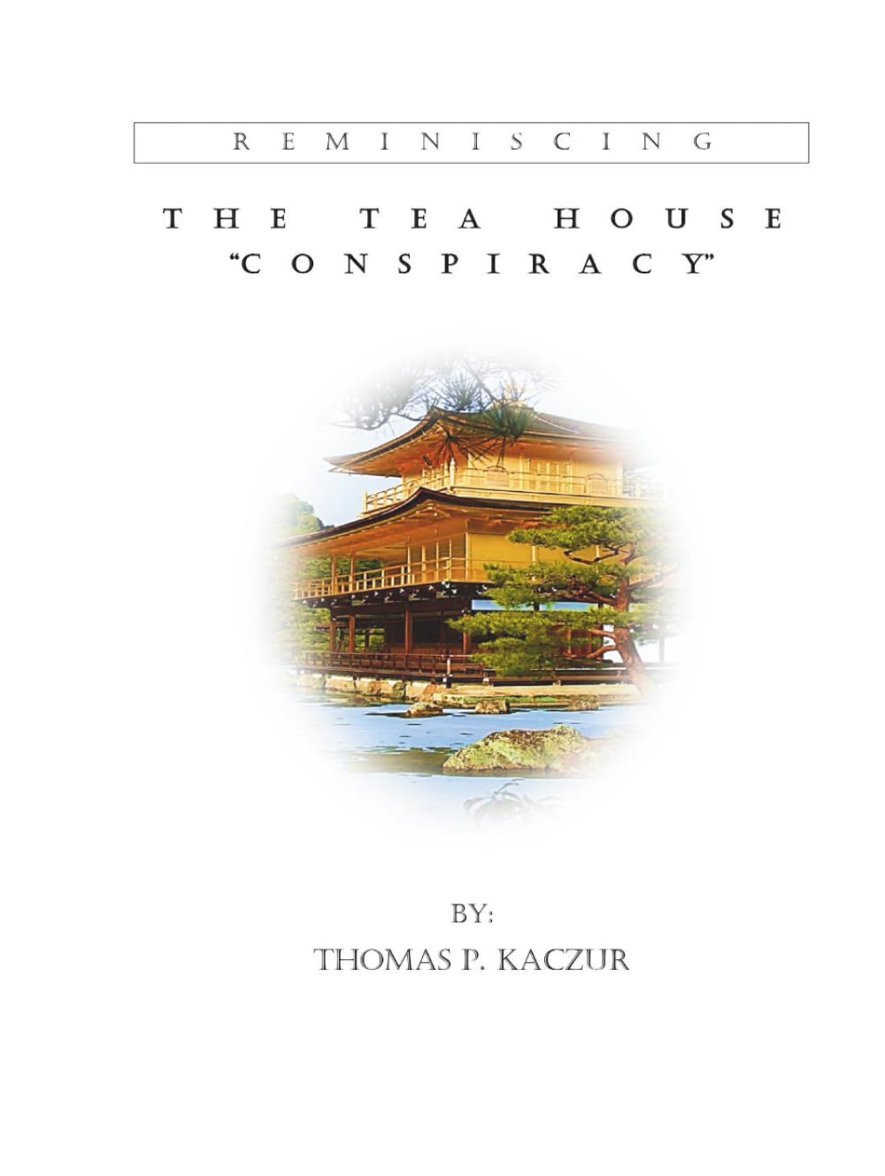 The Tea House Conspiracy