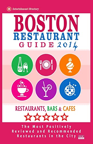Boston Restaurant Guide 2014: Best Rated Restaurants in Boston - 500 restaurants, bars and cafés recommended for visitors.