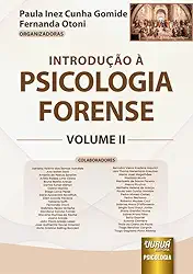 Introdução à Psicologia Forense - Volume II