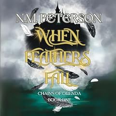 When Feathers Fall Audiolibro Por N.M. Peterson arte de portada