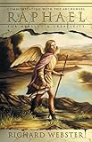 Raphael: Communicating with the Archangel for Healing & Creativity (Angels Series Book 3)