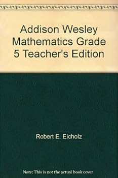 Addison Wesley Mathematics Grade 5 Teacher's Edition