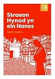 Carreg Gwalch Press Living History Books Great Stories in our History (Welsh Edition).
