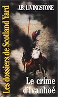Le crime d'Ivanhoé 2738658296 Book Cover