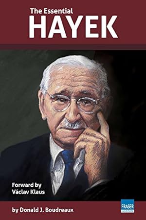 The Essential Hayek (Essential Scholars)