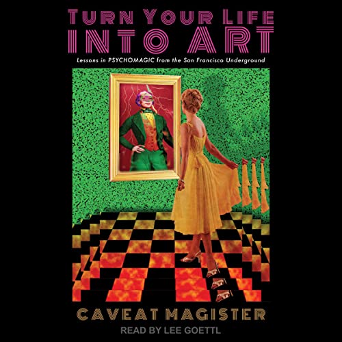 Turn Your Life into Art by Caveat Magister episode artwork