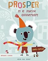 prosper et le joyeux anniversaire. (ACTES SUD JUNIOR) 2742794190 Book Cover