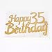 LXZS-BH Gold Glitter Happy Birthday Cake Topper,Party Cake Decoration Supplies (35th)