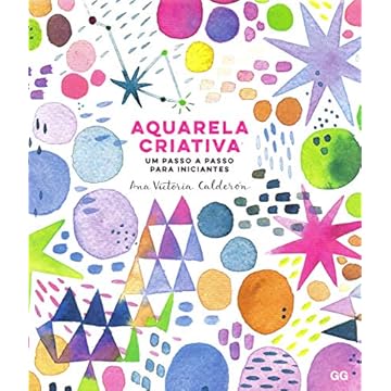 Capa do livro Aquarela Criativa: Um passo a passo para iniciantes