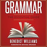 Grammar: The Essential Guide