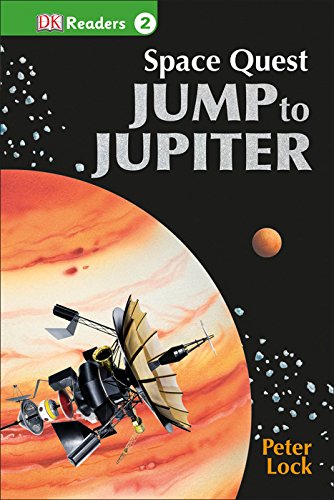 DK Readers L2: Space Quest: Jump to Jupiter