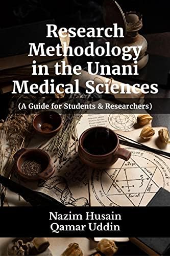 Buy Research Methodology in the Unani Medical Sciences Book Online at ...