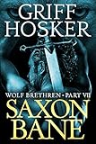 Saxon Bane (Wolf Brethren Book 7)
