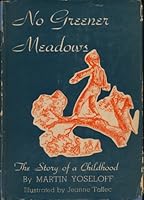 No Greener Meadows B0007E3ROA Book Cover