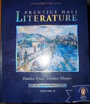 Hardcover Timeless Voices, Timeless Themes (World Masterpieces) (Literature, Volume 2 Teacher's Edition) Book