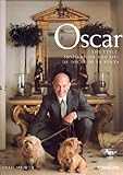  Oscar: The Style Inspiration and Life of Oscar De LA Renta by Sarah Mower(2002-04-01)
