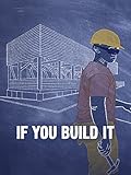 If You Build It