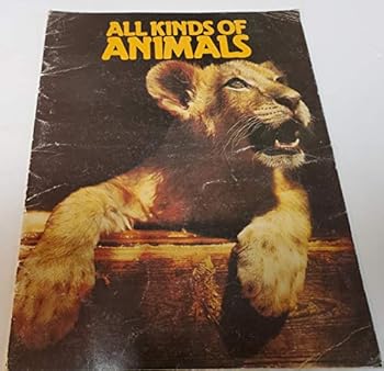 Unknown Binding All Kinds of Animals Book