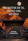  Secretos en el techo del mundo
