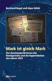  Mark ist gleich Mark: Der Gesetzespositivismus des Reichsgerichts und die Hyperinflation des Jahres 1923