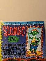 Slombo the Gross 0060207752 Book Cover