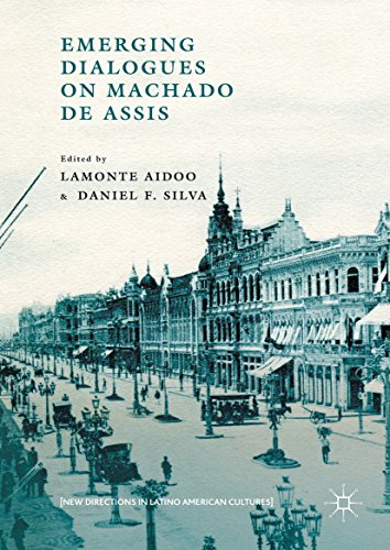 Emerging Dialogues on Machado de Assis (New Directions in Latino American Cultures) (English Edition)