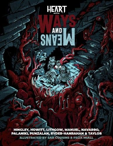 Heart: Ways and Means: A supplement for the Heart: The City Beneath RPG