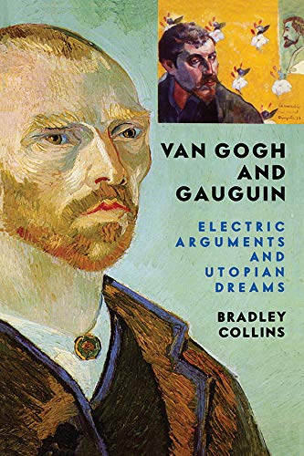 Livre Van Gogh And Gauguin pour comprendre les secrets de la rupture entre ces deux peintres