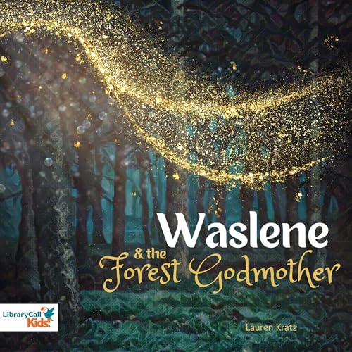 Page de couverture de Waslene and the Forest Godmother