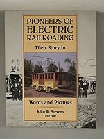 Pioneers of Electric Railroading Their S B001BPGEIA Book Cover