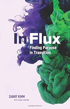 Paperback In Flux: Finding Purpose in Transition Book