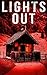 Lights Out (EMP Survival in a Powerless World)