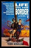 Life On The Border (Borderlands)