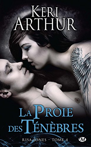Télécharger La Proie des ténèbres: Risa Jones, T4 Livre PDF Gratuit