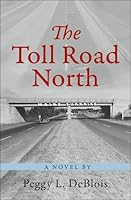Toll Road North 1633813266 Book Cover