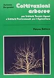  Coltivazioni arboree, per istituti agrari e istituti professionali per