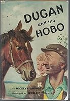 Dugan and the Hobo [SIGNED & Insc By Author] B01LYPXDX4 Book Cover