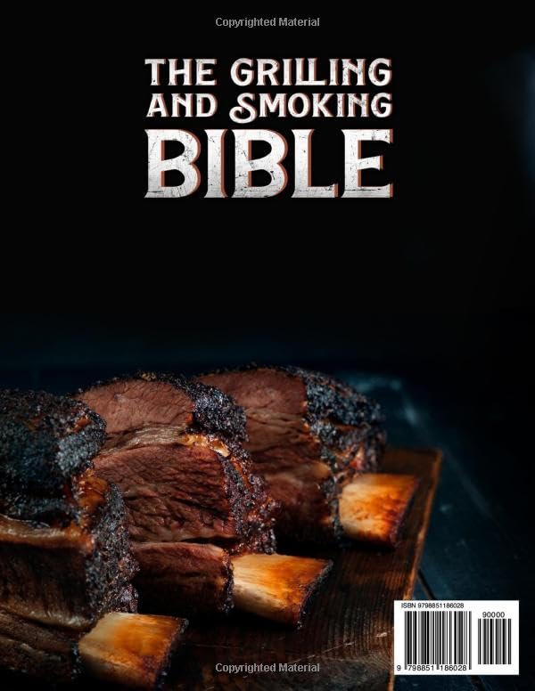 The Grilling and Smoking Bible: So Many Days of Smoking and Delicious Recipes for Grill Lovers. Become a Master in No Time and Amaze Family and Friends! - Image 2