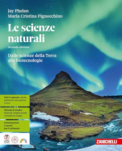  Le scienze naturali. Dalle scienze della Terra alle biotecnologie. Per le Scuole superiori. Con espansione online