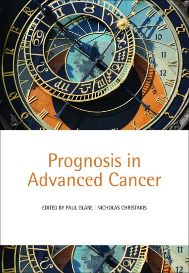 Prognosis in Advanced Cancer      1st Edition